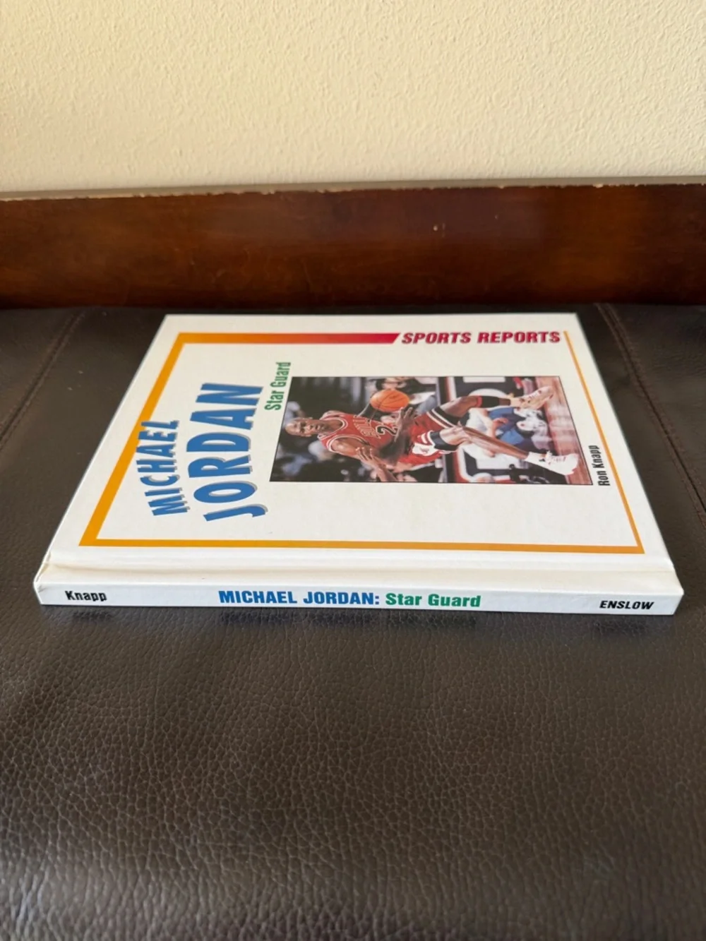Michael Jordan Star Guard by Ron Knapp Hardcover Sports Reports Series